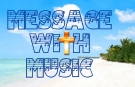 Message With Music