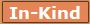 In-Kind